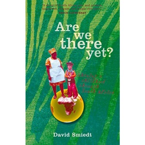 Are We There Yet?: Chasing a Childhood Through South Africa