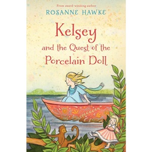 Kelsey and the Quest of the Porcelain Doll