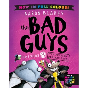 The Bad Guys 3 Colour Edition: The Furball Strikes Back