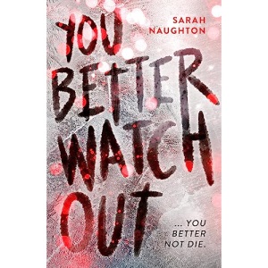 You Better Watch Out: You better not die! An explosive new thriller, perfect for TikTok