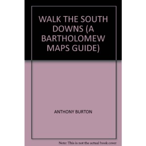 Walk the South Downs (A Bartholomew maps guide)