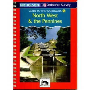 Nicholson/Ordnance Survey Waterway Guide No 5: North West and thePennines