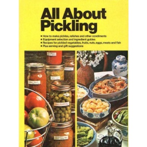 All About Pickling