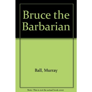 Bruce the Barbarian