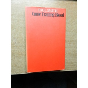 Come Trailing Blood