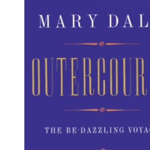 Outercourse: The Be-dazzling Voyage