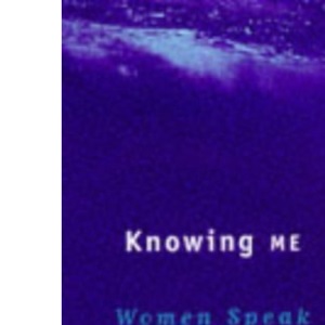 Knowing ME: Myalgic Encaphalomyelitis and Chronic Fatigue Syndrome