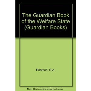 Guardian Book of the Welfare State (Guardian books)