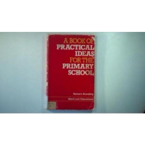 Book of Practical Ideas for the Primary School