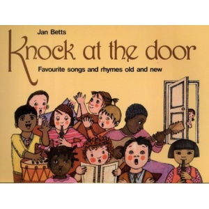 Knock at the Door: Favourite Songs and Rhymes for Young Children