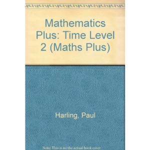 Mathematics Plus: Time Level 2 (Maths plus)