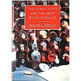 Noble Grapes and the Great Wines of France