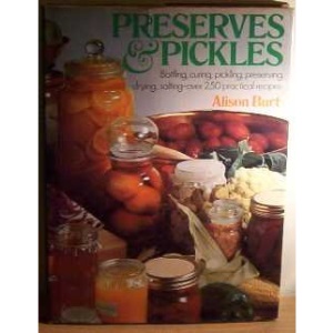 Preserves and Pickles