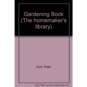 Gardening Book (The homemaker's library)