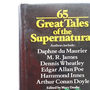 65 Great Tales of the Supernatural