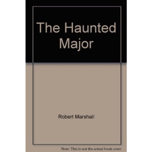 The Haunted Major