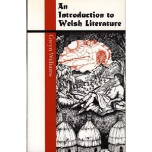 An Introduction to Welsh Literature (Writers of Wales)