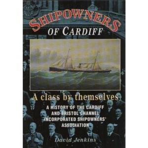 Shipowners of Cardiff: A Class by Themselves