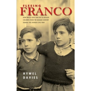 Fleeing Franco: How Wales Gave Shelter to Refugee Children from the Basque Country During the Spanish Civil War
