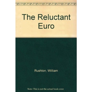 Reluctant Euro: Willie Rushton Versus the E.E.C.