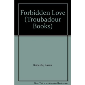 Forbidden Love (Troubadour Books)