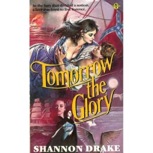 Tomorrow the Glory (Troubadour S.)
