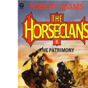 The Patrimony (Horseclans No. 6)