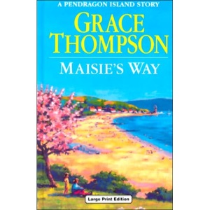 Maisie's Way (The Pendragon Island Series)