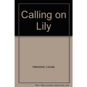 Calling on Lily