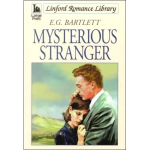 Mysterious Stranger (Linford Romance)
