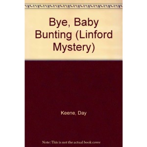 Bye, Baby Bunting (Linford Mystery)
