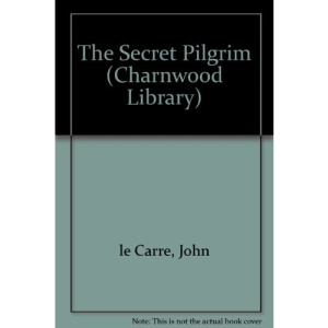The Secret Pilgrim (Charnwood Library)