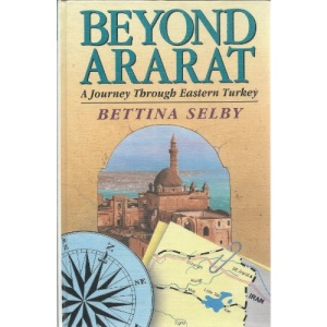 Beyond Ararat: Journey Through Eastern Turkey (Charnwood Library)