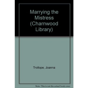 Marrying the Mistress (Charnwood Library)