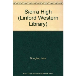 Sierra High (Linford Western Library)