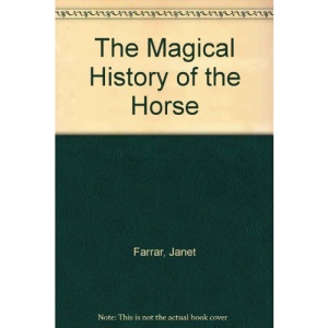 The Magical History of the Horse