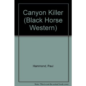 Canyon Killer (Black Horse Western)