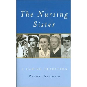 The Nursing Sister: A Caring Tradition
