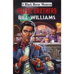 Killer Brothers (Black Horse Western)