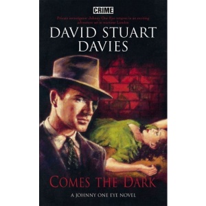 Comes the Dark (Johnny One Eye Novel)