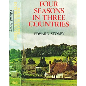 Four Seasons in Three Countries: A Year's Journey Through England, Scotland and Wales
