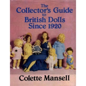 Collector's Guide to British Dolls Since 1920