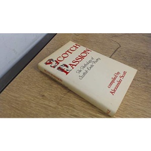 Scotch Passion: Anthology of Scottish Erotic Poetry