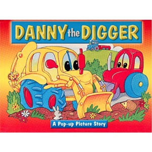 Danny the Digger (Pop-up Book)