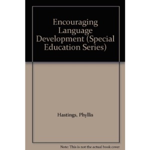 Encouraging Language Development (Croom Helm special education series)