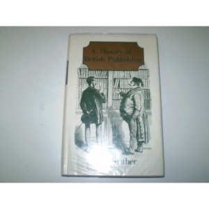 A History of British Publishing