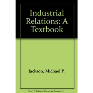 Industrial Relations: A Textbook