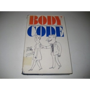 Body Code: Meaning in Movement