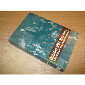 October 1917: Social History of the Russian Revolution