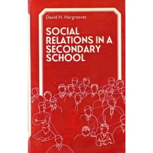 Social Relations in a Secondary School